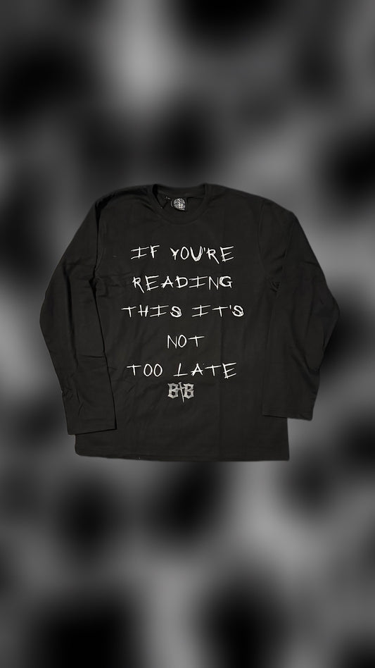 Black "NEVER TOO LATE" Tee